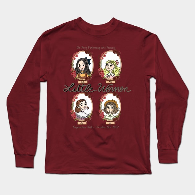 Little Women the Musical Long Sleeve T-Shirt by On Pitch Performing Arts